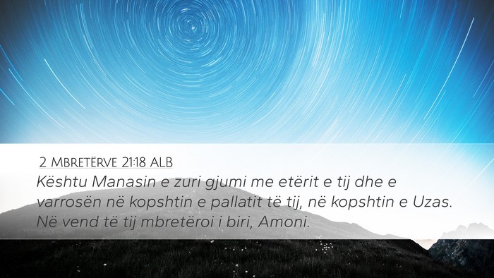 2 Mbretërve 21:18 ALB Bible Verse Image