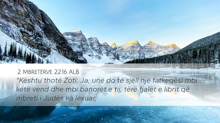 2 Mbretërve 22:16 ALB Bible Verse Image