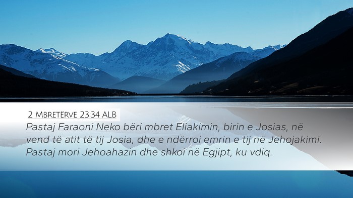 2 Mbretërve 23:34 ALB Bible Verse Image