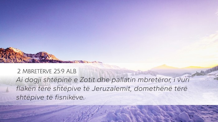2 Mbretërve 25:9 ALB Bible Verse Image