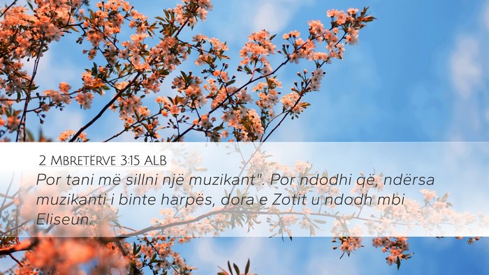 2 Mbretërve 3:15 ALB Bible Verse Image