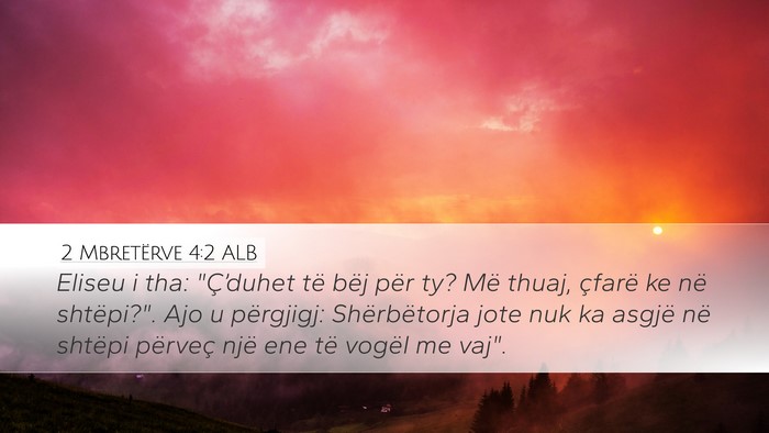 2 Mbretërve 4:2 ALB Bible Verse Image
