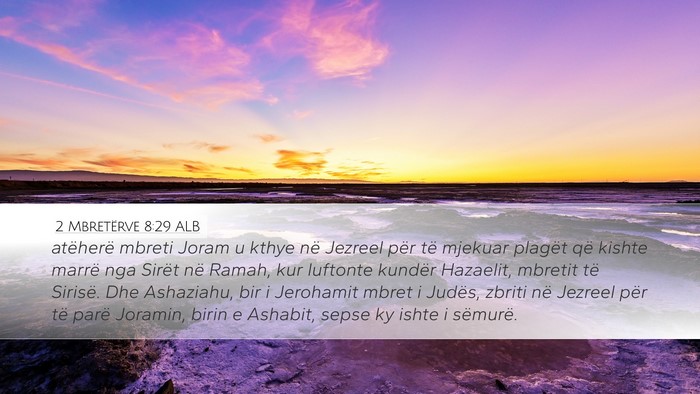 2 Mbretërve 8:29 ALB Bible Verse Image