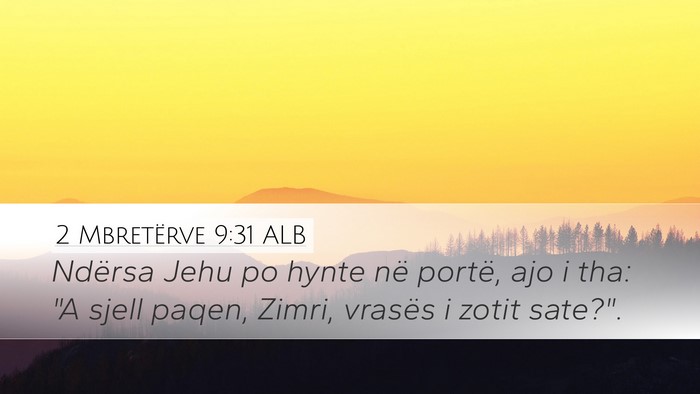 2 Mbretërve 9:31 ALB Bible Verse Image