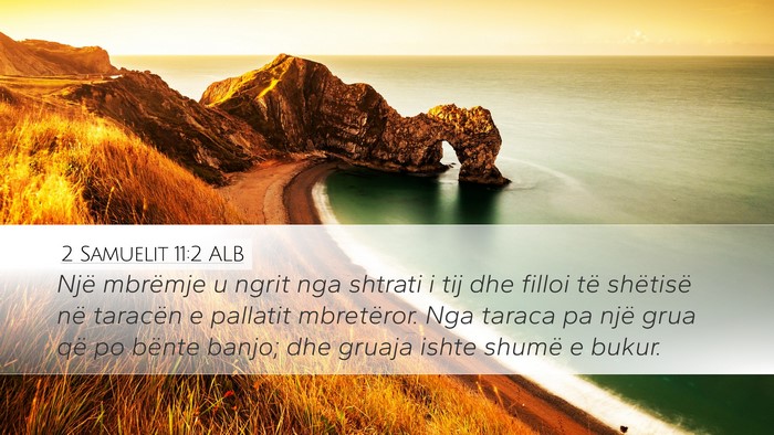 2 Samuelit 11:2 ALB Bible Verse Image