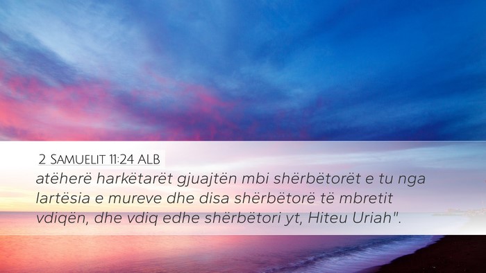 2 Samuelit 11:24 ALB Bible Verse Image
