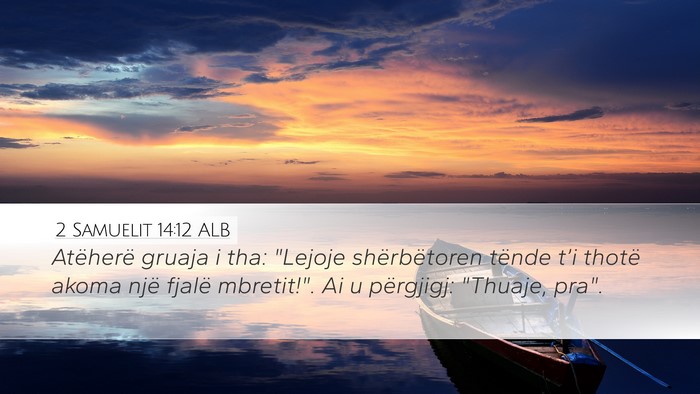 2 Samuelit 14:12 ALB Bible Verse Image
