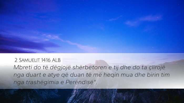 2 Samuelit 14:16 ALB Bible Verse Image