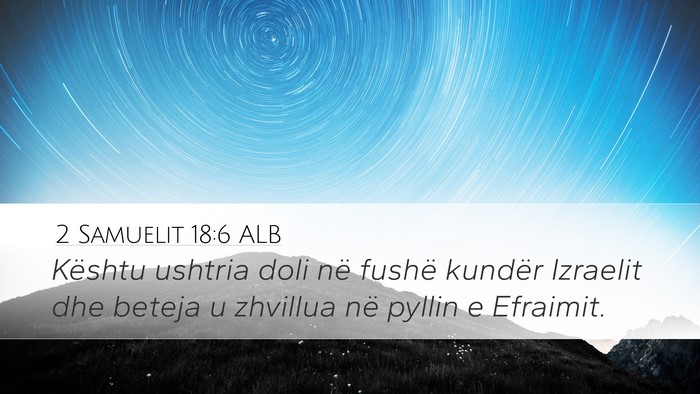 2 Samuelit 18:6 ALB Bible Verse Image
