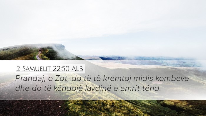 2 Samuelit 22:50 ALB Bible Verse Image