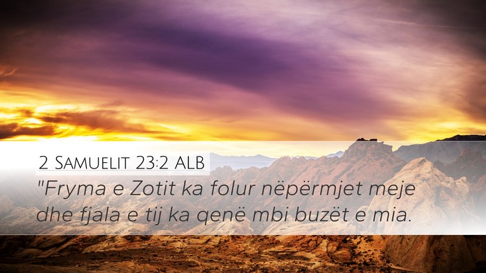 2 Samuelit 23:2 ALB Bible Verse Image