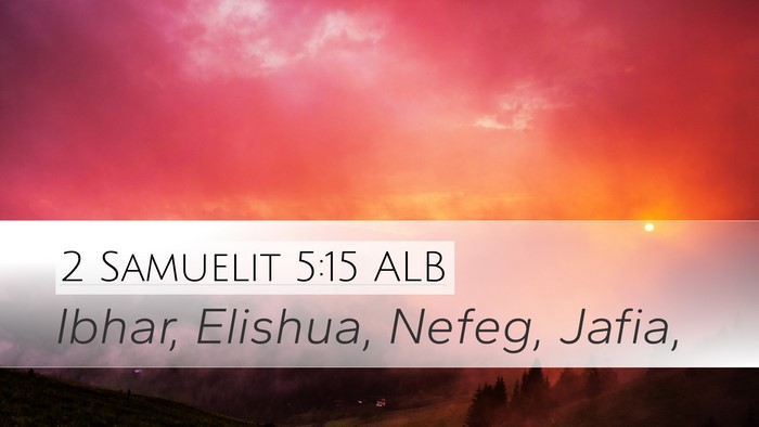 2 Samuelit 5:15 ALB Bible Verse Image