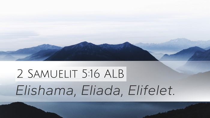 2 Samuelit 5:16 ALB Bible Verse Image