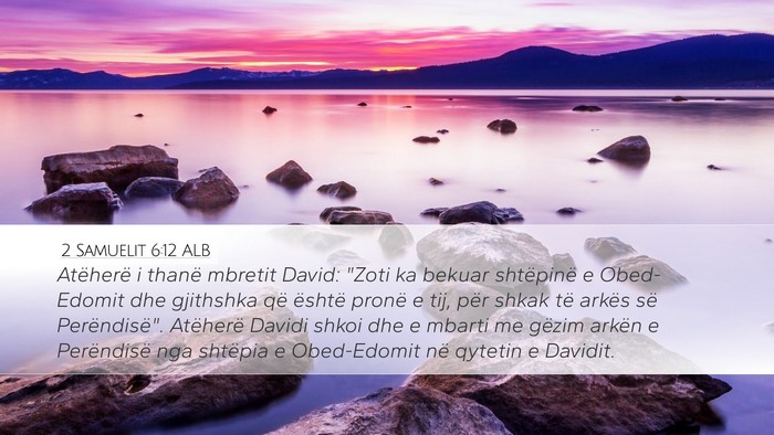 2 Samuelit 6:12 ALB Bible Verse Image