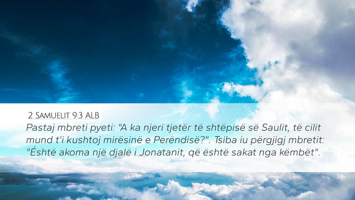 2 Samuelit 9:3 ALB Desktop Wallpaper - Pastaj mbreti pyeti: 