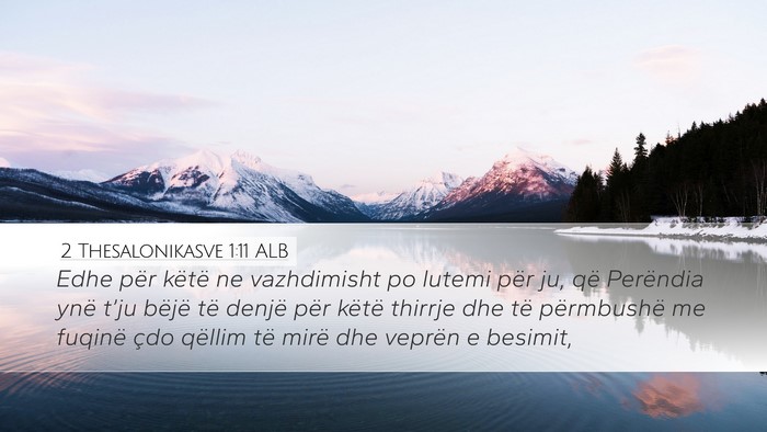2 Thesalonikasve 1:11 ALB Bible Verse Image
