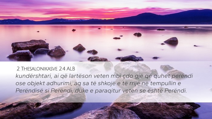 2 Thesalonikasve 2:4 ALB Bible Verse Image