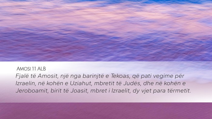 Amosi 1:1 ALB Bible Verse Image