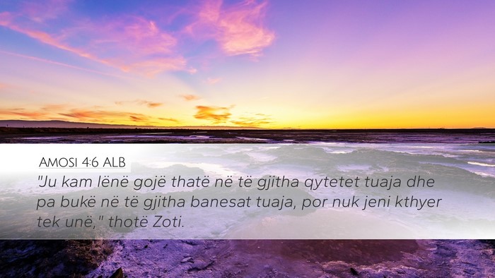 Amosi 4:6 ALB Bible Verse Image