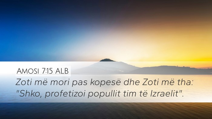 Amosi 7:15 ALB Bible Verse Image