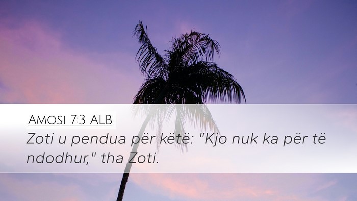 Amosi 7:3 ALB Bible Verse Image