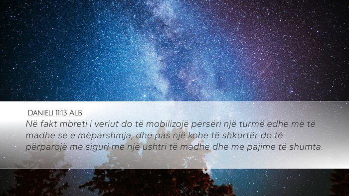 Danieli 11:13 ALB Bible Verse Image