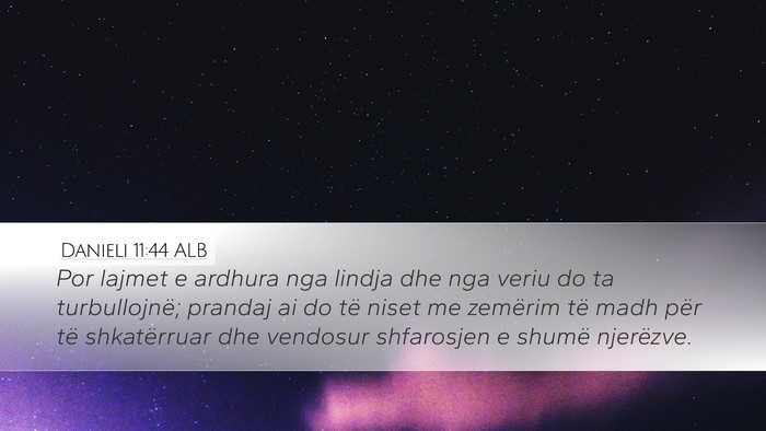 Danieli 11:44 ALB Bible Verse Image