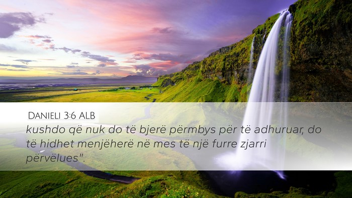 Danieli 3:6 ALB Bible Verse Image