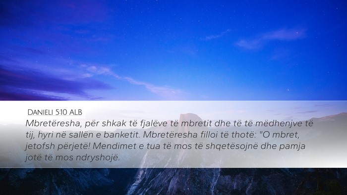 Danieli 5:10 ALB Bible Verse Image