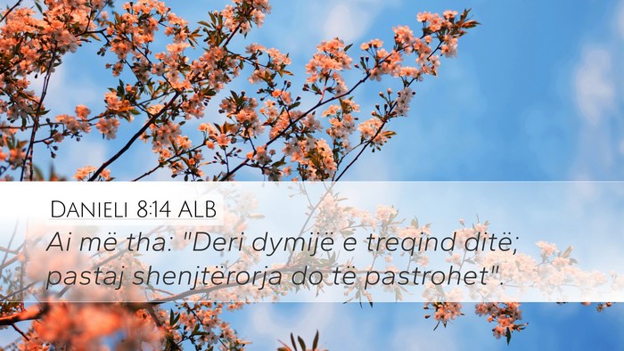 Danieli 8:14 ALB Bible Verse Image