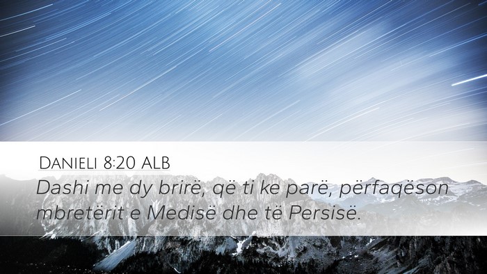 Danieli 8:20 ALB Bible Verse Image