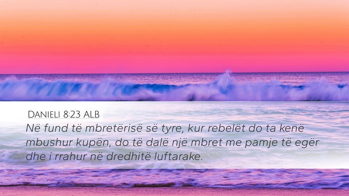 Danieli 8:23 ALB Bible Verse Image