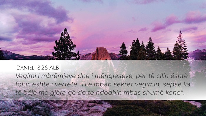 Danieli 8:26 ALB Bible Verse Image