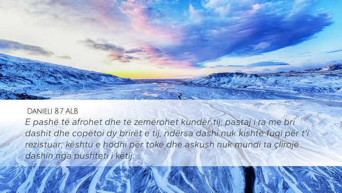 Danieli 8:7 ALB Bible Verse Image