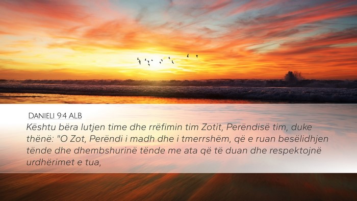 Danieli 9:4 ALB Desktop Wallpaper - Kështu bëra lutjen time dhe rrëfimin tim - Desktop Bible Verse Wallpaper
