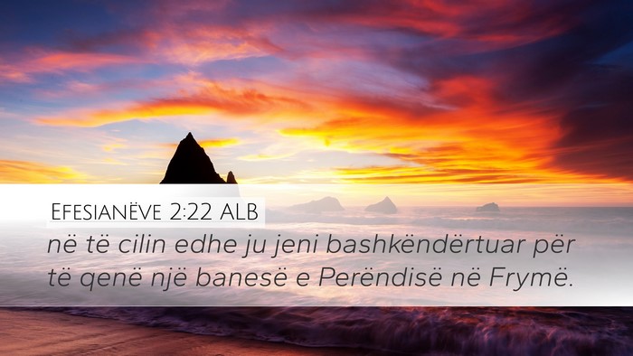 Efesianëve 2:22 ALB Bible Verse Image