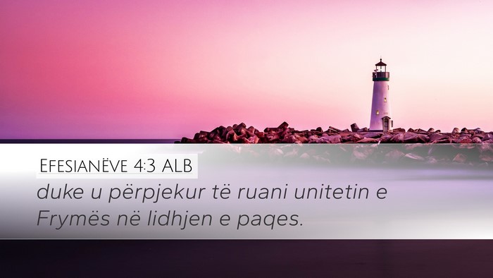 Efesianëve 4:3 ALB Bible Verse Image