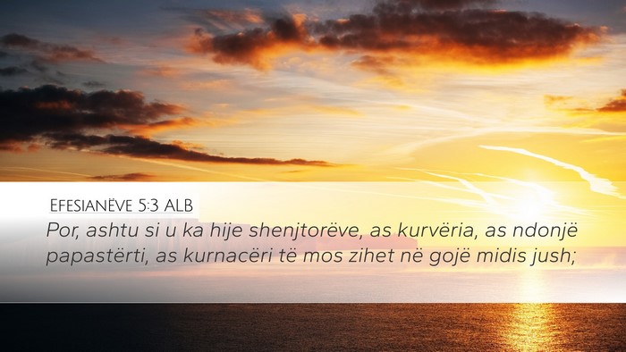 Efesianëve 5:3 ALB Bible Verse Image