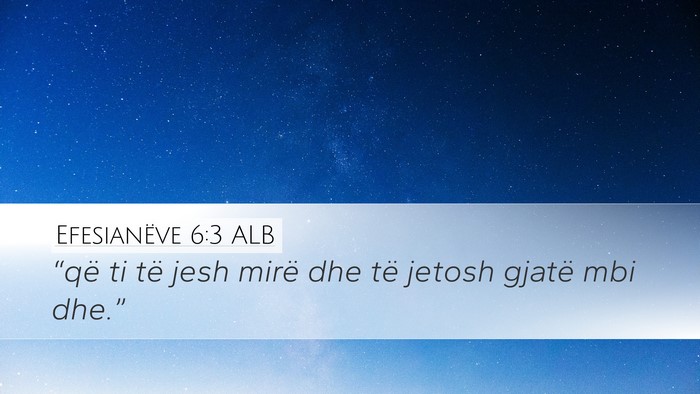 Efesianëve 6:3 ALB Bible Verse Image