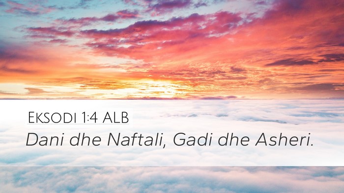 Eksodi 1:4 ALB Desktop Wallpaper - Dani dhe Naftali, Gadi dhe - Desktop Bible Verse Wallpaper