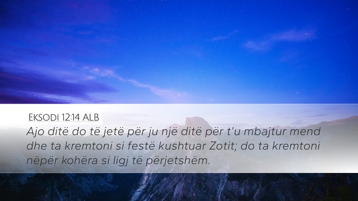 Eksodi 12:14 ALB Bible Verse Image