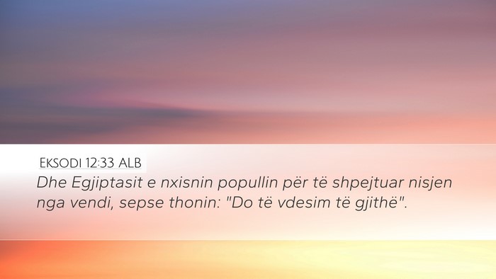 Eksodi 12:33 ALB Bible Verse Image