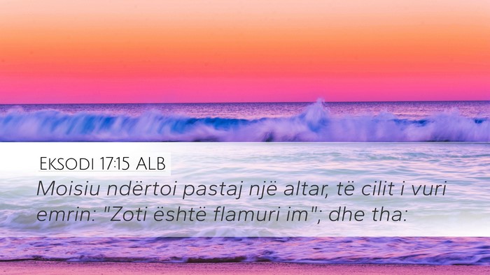 Eksodi 17:15 ALB Bible Verse Image