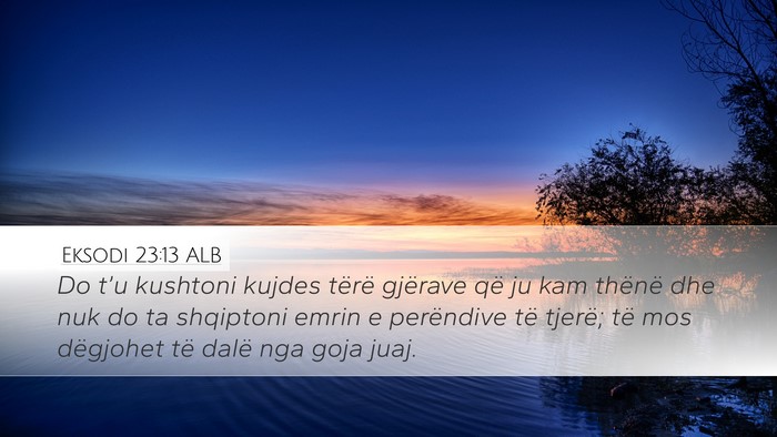 Eksodi 23:13 ALB Bible Verse Image