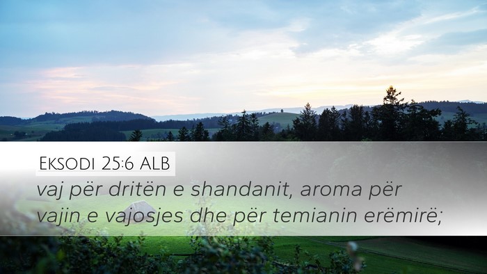 Eksodi 25:6 ALB Bible Verse Image