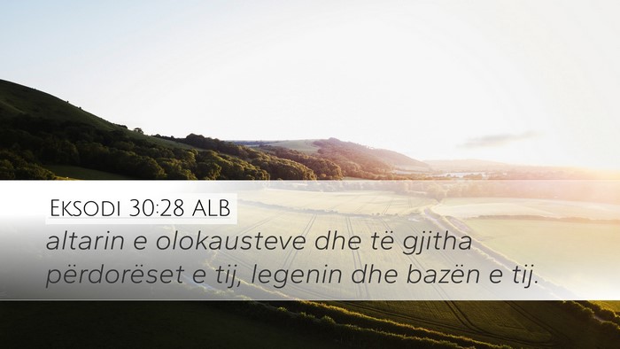 Eksodi 30:28 ALB Bible Verse Image