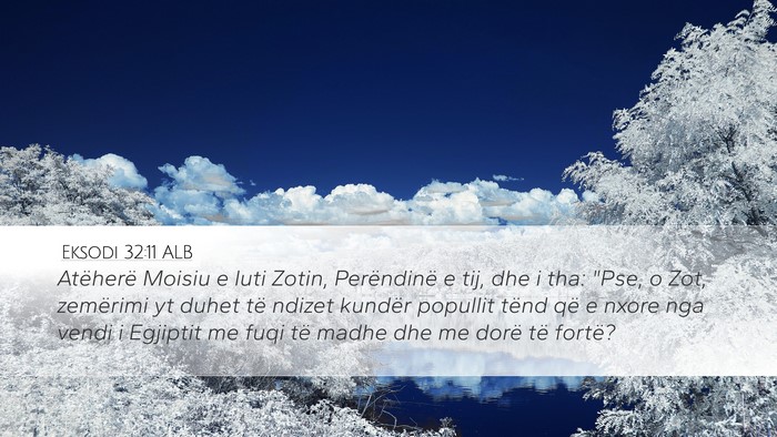 Eksodi 32:11 ALB Bible Verse Image