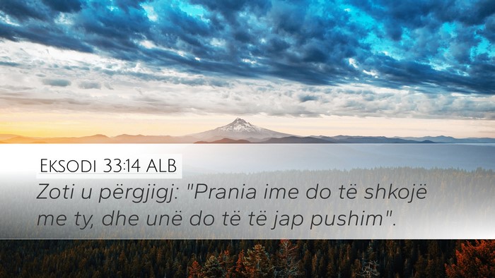 Eksodi 33:14 ALB Bible Verse Image