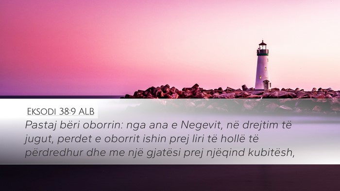 Eksodi 38:9 ALB Bible Verse Image