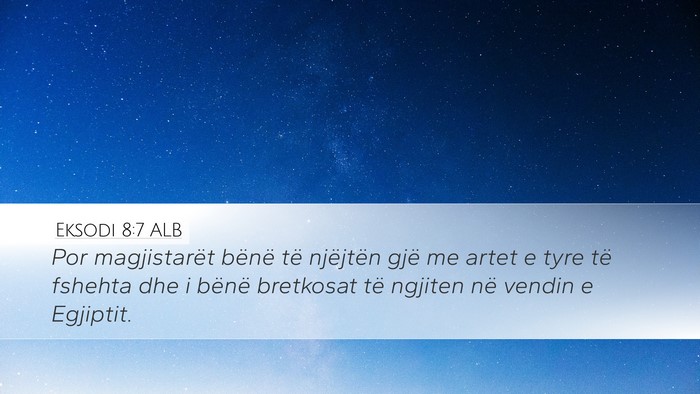Eksodi 8:7 ALB Bible Verse Image
